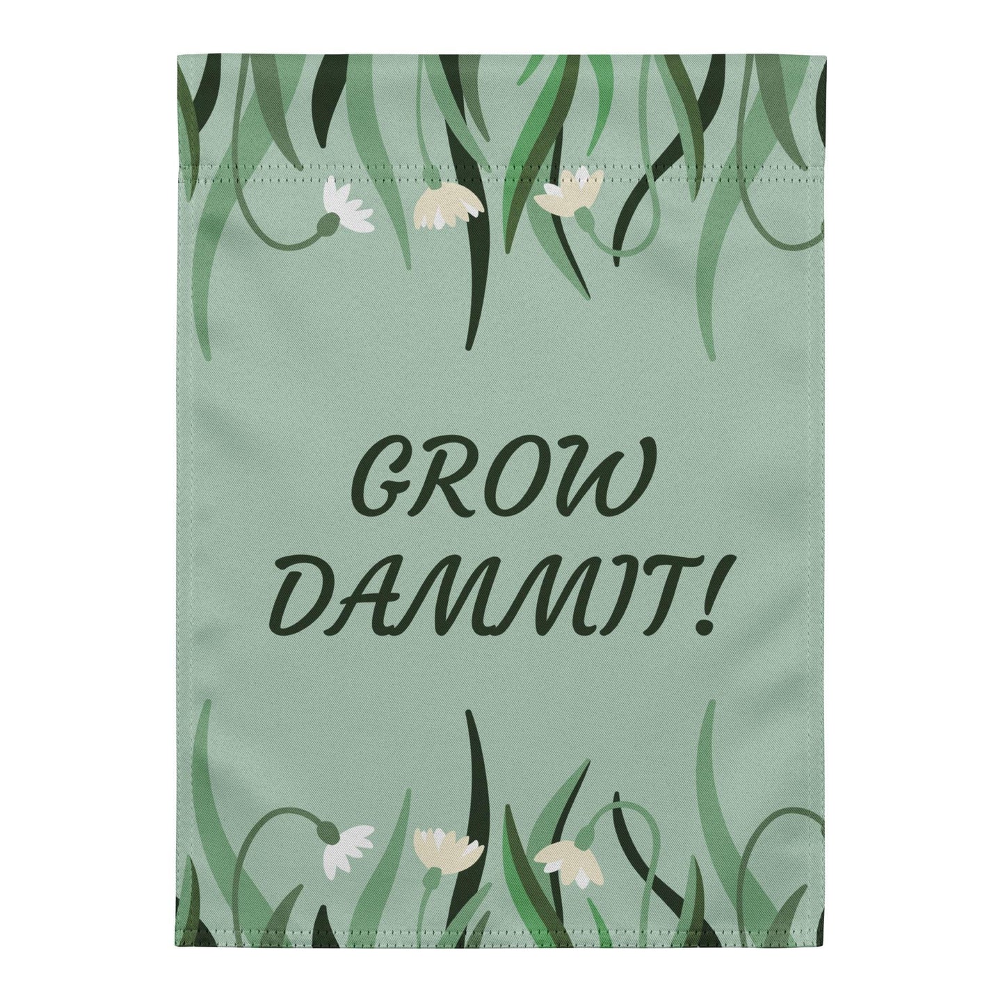 Grow Dammit Garden Flag: Weather-Resistant Polyester Outdoor Decor (12" x 17")