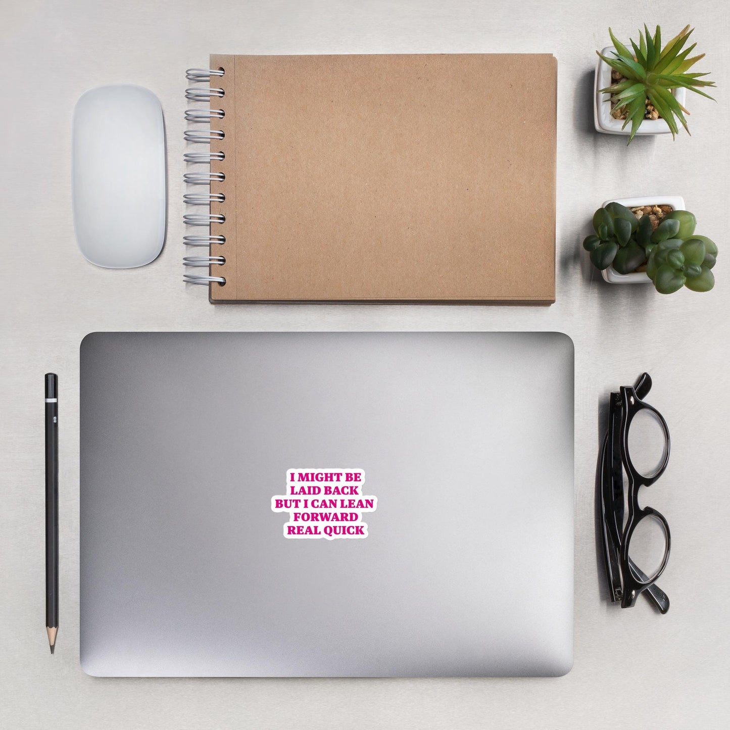 Laid Back Lean Forward Vinyl Sticker: Durable, Bubble-Free Application