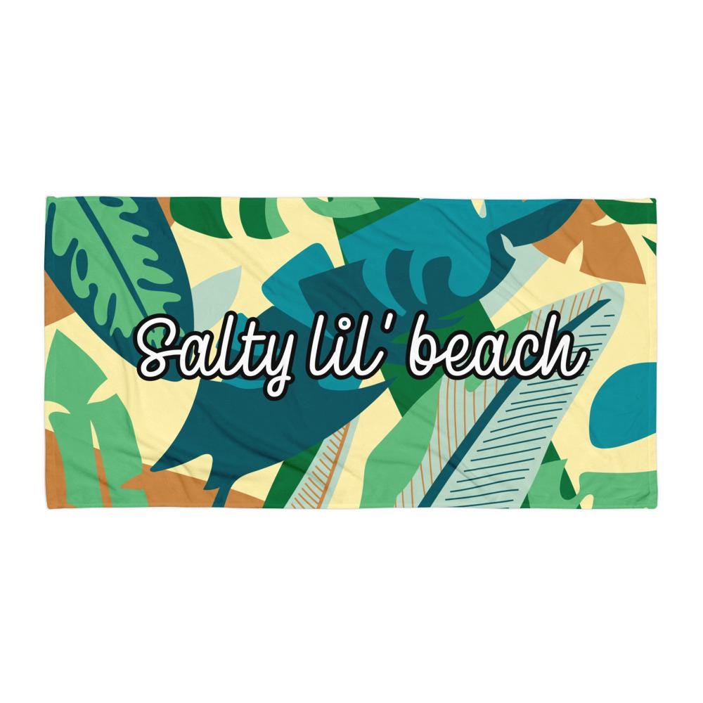 Beach Towel "Salty Lil Beach"