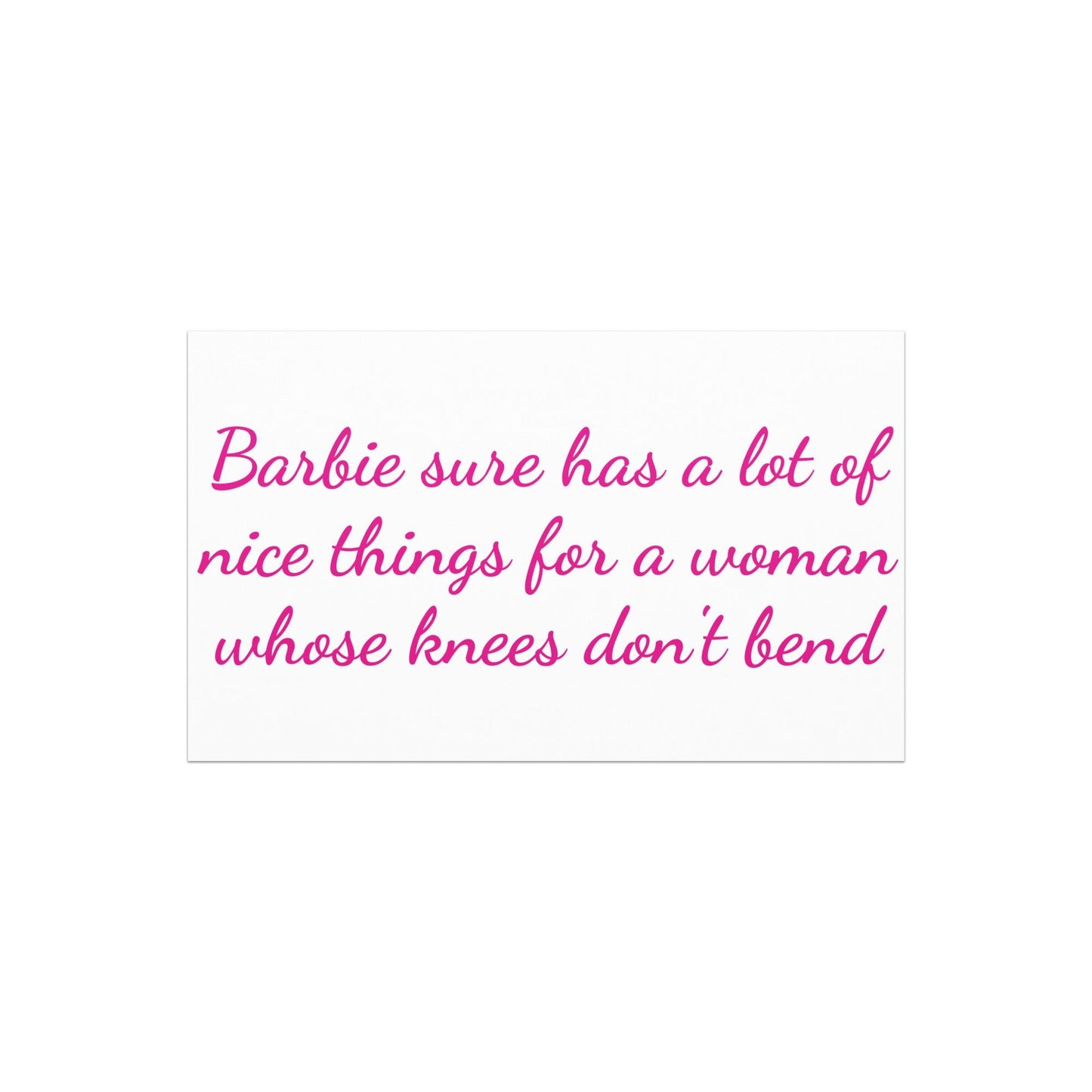 Barbie Quote Car Magnet: Weather-Resistant Vinyl Decal